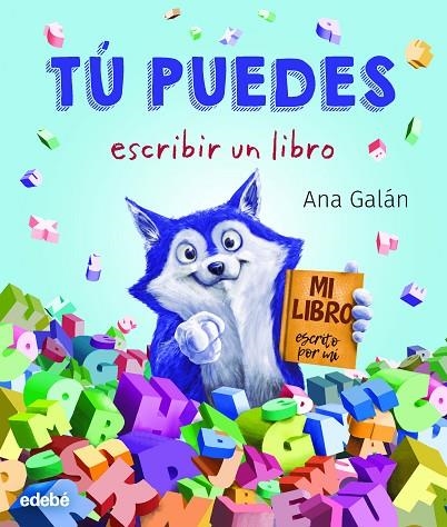 TÚ PUEDES ESCRIBIR UN LIBRO | 9788468347073 | Llibreria La Gralla | Llibreria online de Granollers