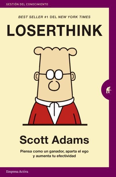 LOSERTHINK | 9788416997329 | ADAMS, SCOTT | Llibreria La Gralla | Librería online de Granollers