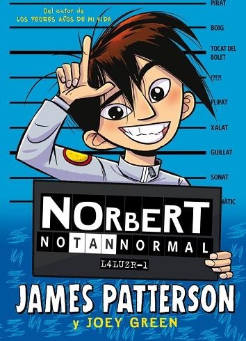 NORBERT NO TAN NORMAL | 9788424667597 | PATTERSON, JAMES; GREEN, JOEY | Llibreria La Gralla | Librería online de Granollers