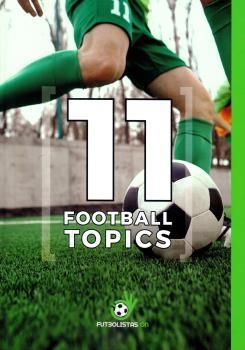 11 FOOTBALL TOPICS | 9788409102549 | MORENO GORDO, SILVIA  | Llibreria La Gralla | Llibreria online de Granollers