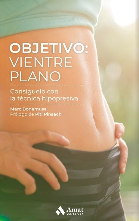 OBJETIVO: VIENTRE PLANO | 9788418114342 | BONAMUSA BELTRÁN, MARC | Llibreria La Gralla | Llibreria online de Granollers