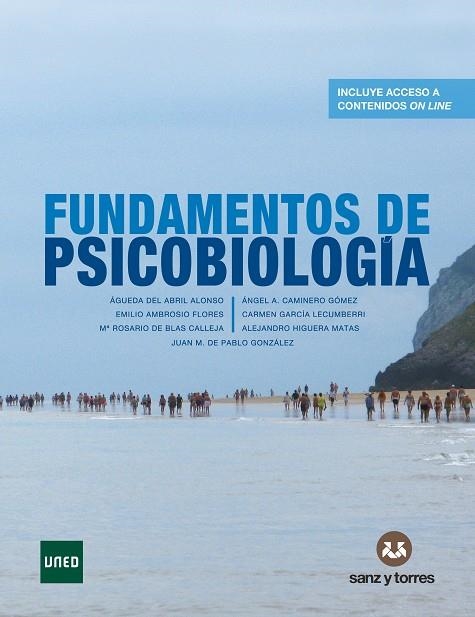 FUNDAMENTOS DE PSICOBIOLOGÍA | 9788416466269 | DEL ABRIL ALONSO, ÁGUEDA/AMBROSIO FLORES, EMILIO/DE BLAS CALLEJA, MARÍA ROSARIO/CAMINERO GÓMEZ, ÁNGE | Llibreria La Gralla | Llibreria online de Granollers