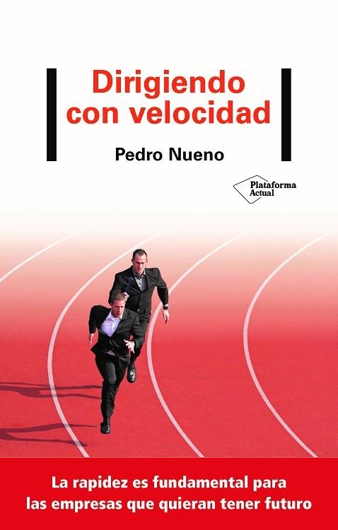 DIRIGIENDO CON VELOCIDAD | 9788418285493 | NUENO, PEDRO | Llibreria La Gralla | Llibreria online de Granollers