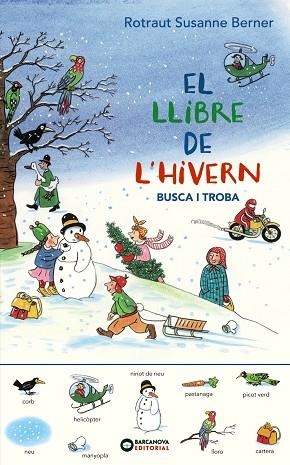 LLIBRE DE L'HIVERN. BUSCA I TROBA, EL | 9788448951788 | BERNER, ROTRAUT SUSANNE | Llibreria La Gralla | Llibreria online de Granollers