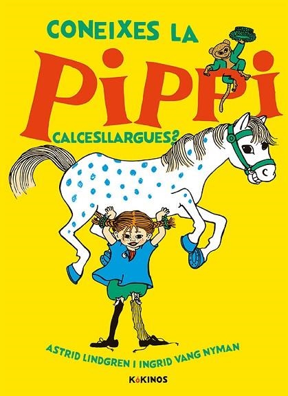 CONEIXES LA PIPPI CALCESLLARGUES? | 9788417742300 | LINDGREN, ASTRID | Llibreria La Gralla | Llibreria online de Granollers