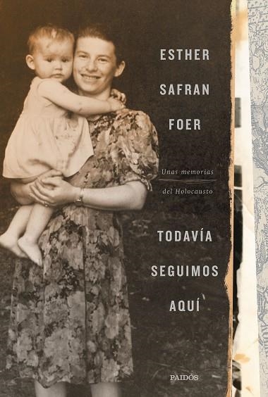 TODAVÍA SEGUIMOS AQUÍ | 9788449337222 | SAFRAN FOER, ESTHER | Llibreria La Gralla | Llibreria online de Granollers