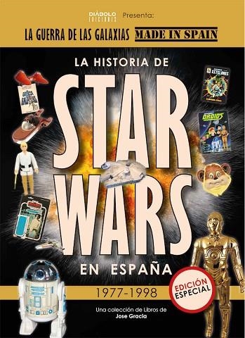 HISTORIA DE STAR WARS EN ESPAÑA 1977 1998 | 9788418320156 | GRACIA,JOSE | Llibreria La Gralla | Librería online de Granollers