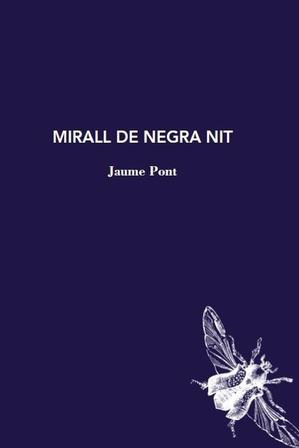 MIRALL DE NEGRA NIT | 9788412171242 | PONT, JAUME | Llibreria La Gralla | Librería online de Granollers