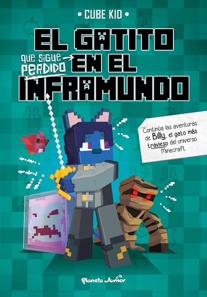 GATITO QUE SIGUE PERDIDO EN EL INFRAMUNDO, EL | 9788408234395 | CUBE KID | Llibreria La Gralla | Librería online de Granollers