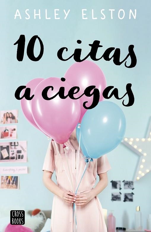 10 CITAS A CIEGAS | 9788408234401 | ELSTON, ASHLEY | Llibreria La Gralla | Librería online de Granollers