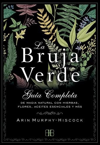 BRUJA VERDE, LA | 9788415292913 | MURPHY-HISCOCK, ARIN | Llibreria La Gralla | Llibreria online de Granollers