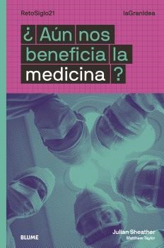 AÚN NOS BENEFICIA LA MEDICINA? | 9788418459023 | DOUGLAS, IAN/TAYLOR, MATTHEW | Llibreria La Gralla | Llibreria online de Granollers