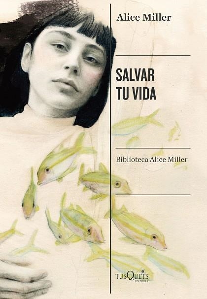 SALVAR TU VIDA | 9788490668818 | MILLER, ALICE | Llibreria La Gralla | Librería online de Granollers