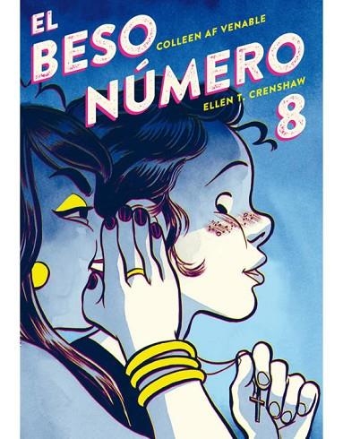 EL BESO Nº 8 | 9788417442484 | VENABLE, COLLEEN AF/CRENSHAW, ELLEN T | Llibreria La Gralla | Llibreria online de Granollers