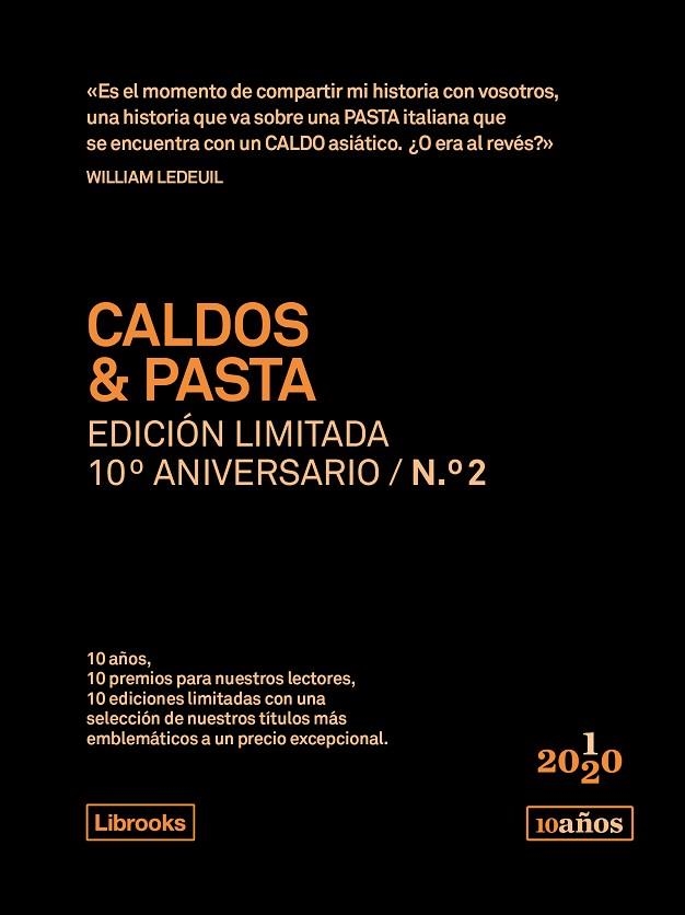 CALDOS & PASTA. EDICIÓN LIMITADA 10º ANIVERSARIO N.° 2 | 9788412256512 | LEDEUIL, WILLIAM | Llibreria La Gralla | Llibreria online de Granollers