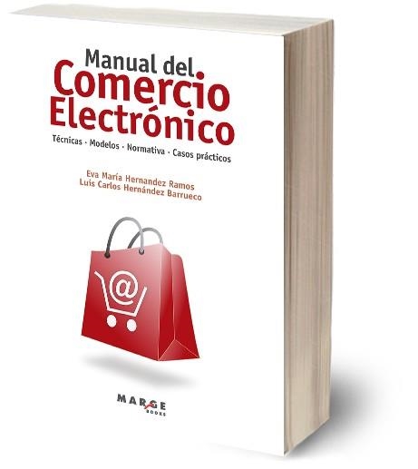 MANUAL DEL COMERCIO ELECTRÓNICO | 9788418532368 | HERNÁNDEZ RAMOS, EVA MARÍA/HERNÁNDEZ BARRUECO, LUIS CARLOS | Llibreria La Gralla | Llibreria online de Granollers