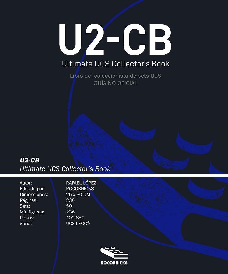 U2-CB ULTIMATE UCS COLLECTOR'S BOOK (LIBRO DEL COLECCIONISTA UCS) | 9788412162820 | LÓPEZ DOMÍNGUEZ, RAFAEL | Llibreria La Gralla | Llibreria online de Granollers