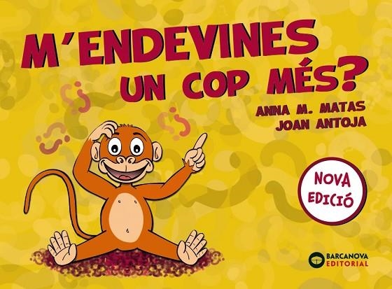 M'ENDEVINES UN COP MÉS? | 9788448949822 | ANTOJA MAS, JOAN/MATAS ROS, ANNA M. | Llibreria La Gralla | Llibreria online de Granollers