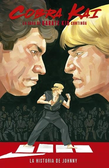 COBRA KAI  LA SAGA DE KARATE KID CONTINÚA. LA HISTORIA DE JOHNNY | 9788467943849 | TIPTON, DENTON  ;  MCLEOD, KAGAN  ; DELGADO, LUIS ANTONIO  | Llibreria La Gralla | Llibreria online de Granollers