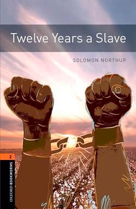 OXFORD BOOKWORMS 2. TWELVE YEARS A SLAVE MP3 PACK | 9780194024105 | NORTHUP, SOLOMON | Llibreria La Gralla | Llibreria online de Granollers