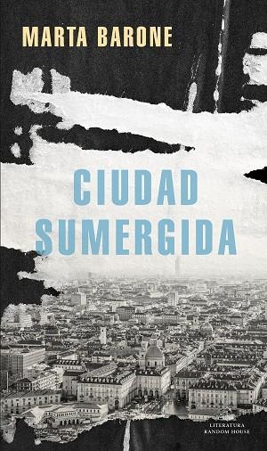 CIUDAD SUMERGIDA | 9788439738008 | BARONE, MARTA | Llibreria La Gralla | Llibreria online de Granollers