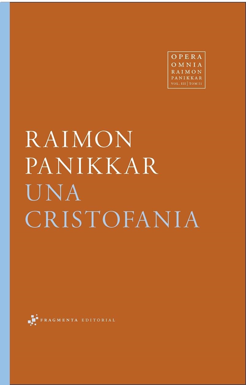 CRISTOFANIA, UNA  | 9788417796372 | PANIKKAR ALEMANY, RAIMON | Llibreria La Gralla | Librería online de Granollers
