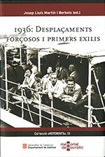 1936:DESPLAÇAMENTS FORÇOSOS I PRIMER EXILIS | 9788418601040 | Llibreria La Gralla | Llibreria online de Granollers