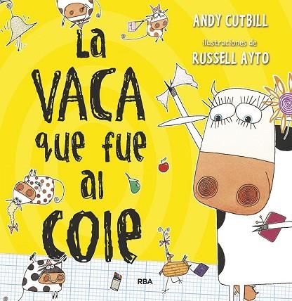 LA VACA QUE PUSO UN HUEVO 2. LA VACA QUE FUE AL COLE | 9788427222854 | CUTBILL ANDY | Llibreria La Gralla | Llibreria online de Granollers