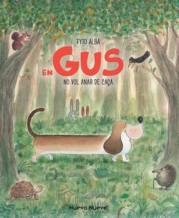 EN GUS NO VOL ANAR DE CAÇA | 9788417989552 | ALBA, TYTO | Llibreria La Gralla | Llibreria online de Granollers