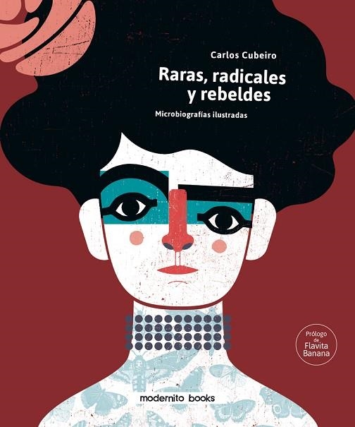 RARAS, RADICALES Y REBELDES | 9788412301205 | CUBEIRO, CARLOS | Llibreria La Gralla | Llibreria online de Granollers