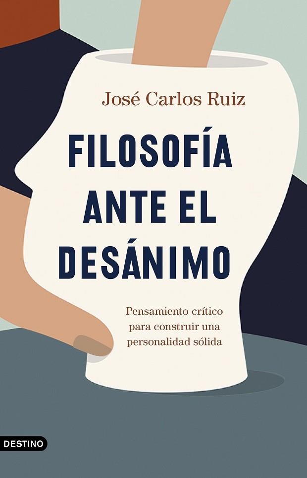 FILOSOFÍA ANTE EL DESÁNIMO | 9788423358588 | RUIZ, JOSÉ CARLOS | Llibreria La Gralla | Llibreria online de Granollers