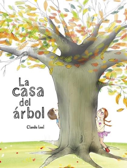 CASA DEL ÁRBOL, LA | 9788418232053 | LEAL, CLAUDIA | Llibreria La Gralla | Llibreria online de Granollers