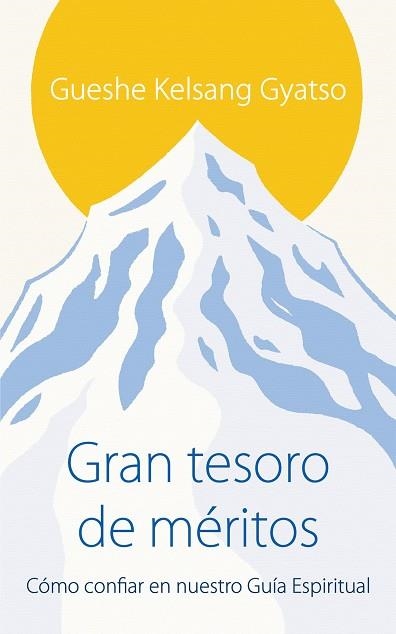 GRAN TESORO DE MÉRITOS | 9788418368868 | GUESHE KELSANG GYATSO RIMPOCHÉ | Llibreria La Gralla | Llibreria online de Granollers