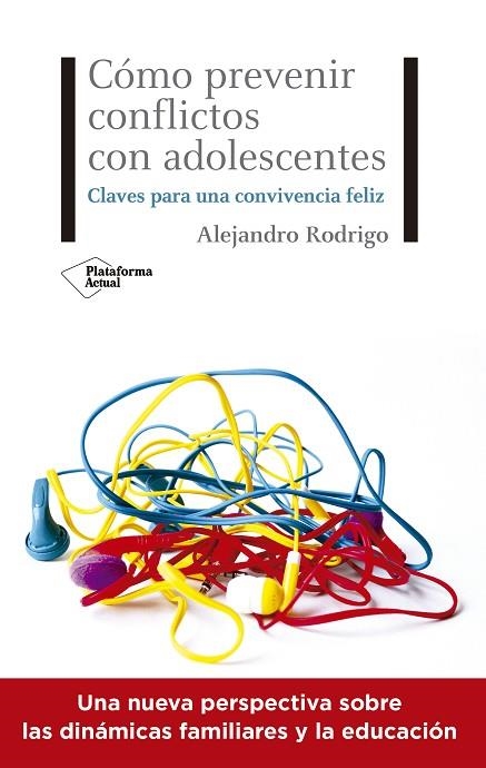 CÓMO PREVENIR CONFLICTOS CON ADOLESCENTES | 9788418285615 | RODRIGO, ALEJANDRO | Llibreria La Gralla | Llibreria online de Granollers