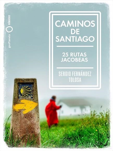 CAMINOS DE SANTIAGO | 9788408236771 | FERNÁNDEZ TOLOSA, SERGIO | Llibreria La Gralla | Llibreria online de Granollers