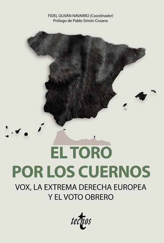 EL TORO POR LOS CUERNOS: VOX LA EXTREMA DERECHA EUROPEA Y EL VOTO OBRERO | 9788430981212 | OLIVAN NAVARRO, FIDEL/REGLA ESCARTÍN, ARTURO/DELGADO ONTIVERO, LIONEL SEBASTIÁN/JAZIRI ARJONA, TAREK | Llibreria La Gralla | Llibreria online de Granollers