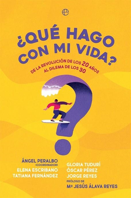 QUÉ HAGO CON MI VIDA? | 9788491649793 | PERALBO, ÁNGEL/ESCRIBANO FERNÁNDEZ, ELENA/FERNÁNDEZ MARCOS, TATIANA/TUDURÍ ZICKERMANN, GLORIA/PÉREZ  | Llibreria La Gralla | Llibreria online de Granollers