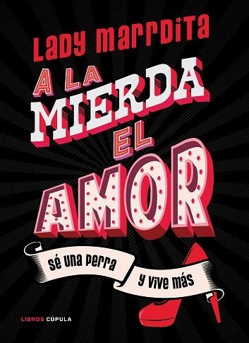 ¡A LA MIERDA EL AMOR! | 9788448027841 | DOMÍNGUEZ, FLORENCIA | Llibreria La Gralla | Librería online de Granollers