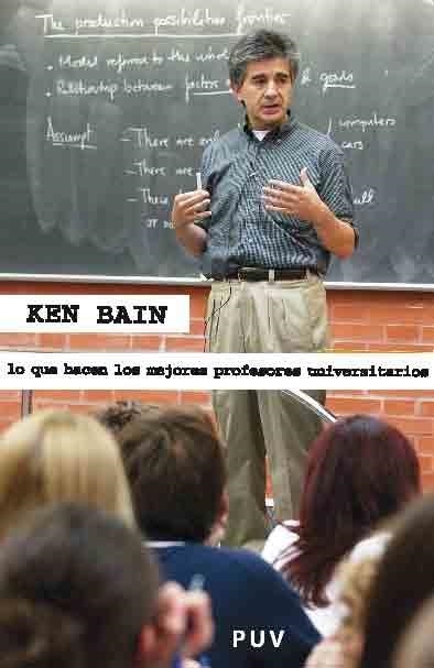 LO QUE HACEN LOS MEJORES PROFESORES UNIVERSITARIOS | 9788437066691 | BAIN, KEN | Llibreria La Gralla | Llibreria online de Granollers