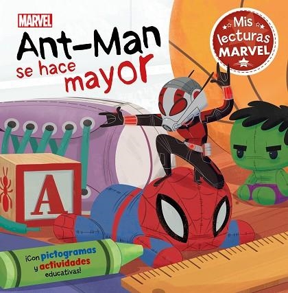 ANT-MAN SE HACE MAYOR (MIS LECTURAS MARVEL) | 9788418039027 | VVAA | Llibreria La Gralla | Llibreria online de Granollers