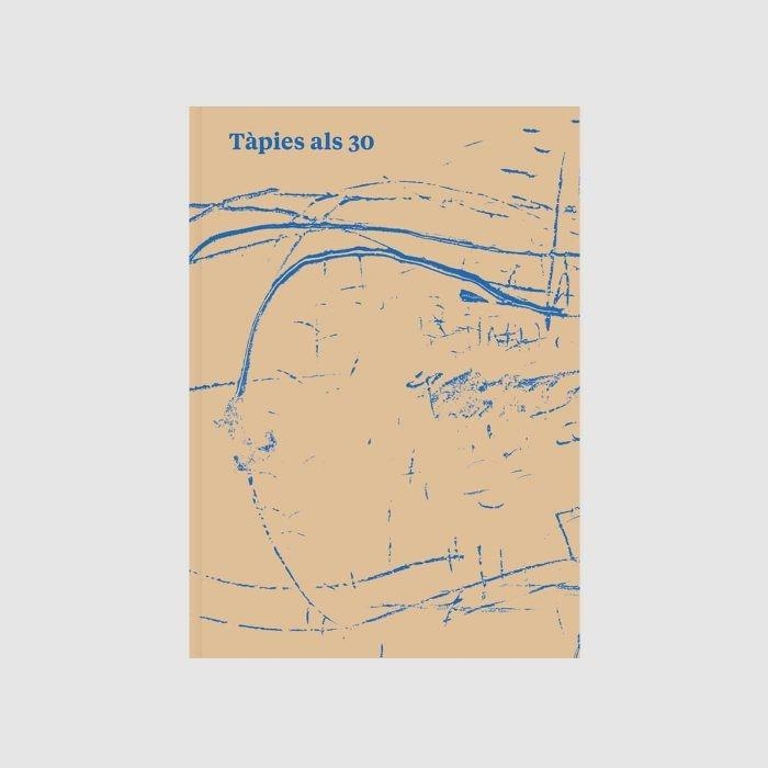 TÀPIES ALS 30; TÀPIES A LOS 30; TÀPIES AT 30 | 9788412277104 | HOMS, NÚRIA; DOMÈNECH, GLÒRIA | Llibreria La Gralla | Llibreria online de Granollers