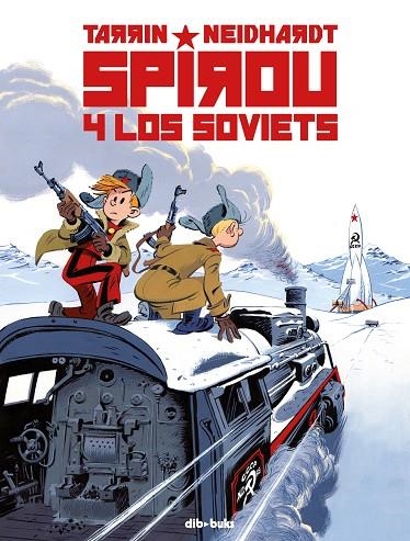 SPIROU Y LOS SOVIETS | 9788417294953 | TARRIN, FABRICE; NEIDHARDT, FREDERICK C. | Llibreria La Gralla | Llibreria online de Granollers