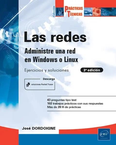 REDES ADMINISTRE UNA RED BAJO WINDOWS O LINUX EJERCIOS | 9782409029219 | DORDOIGNE,JOSE | Llibreria La Gralla | Llibreria online de Granollers