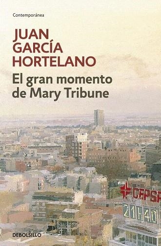 GRAN MOMENTO DE MARY TRIBUNE, EL (DB) | 9788483469170 | GARCIA HORTELANO, JUAN | Llibreria La Gralla | Librería online de Granollers