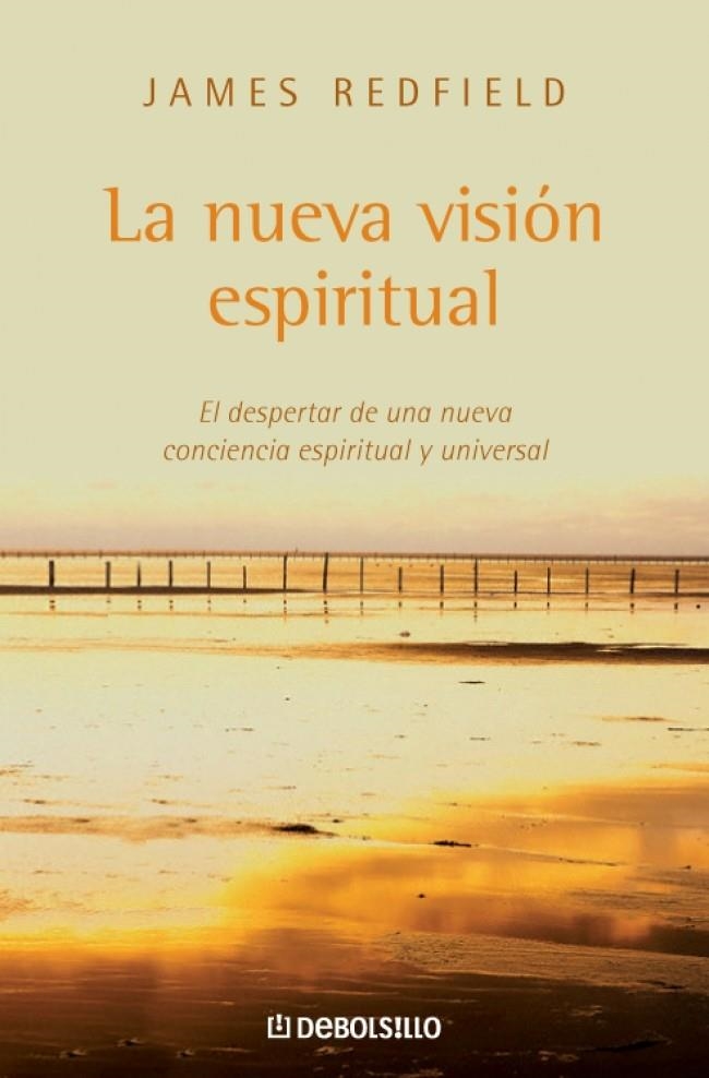 NUEVA VISIÓN ESPIRITUAL (DEBOLSILLO) | 9788483463604 | REDFIELD, JAMES | Llibreria La Gralla | Llibreria online de Granollers