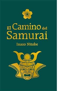 CAMINO DEL SAMURAI, EL | 9788417452643 | INAZO, NITOBE | Llibreria La Gralla | Llibreria online de Granollers