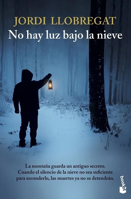 NO HAY LUZ BAJO LA NIEVE (BOLSILLO) | 9788423358793 | LLOBREGAT, JORDI | Llibreria La Gralla | Llibreria online de Granollers