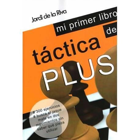 MI PRIMER LIBRO DE TÁCTICAS PLUS | 9788409145515 | DE LA RIVA AGUADO, JORDI | Llibreria La Gralla | Llibreria online de Granollers