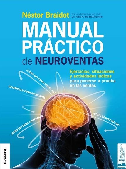 MANUAL PRÁCTICO DE NEUROVENTAS | 9789506419349 | BRAIDOT, NESTOR P. | Llibreria La Gralla | Llibreria online de Granollers