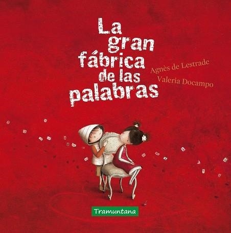 GRAN FÁBRICA DE LAS PALABRAS, LA  | 9788417303884 | LESTRADE, AGNÈS DE | Llibreria La Gralla | Llibreria online de Granollers